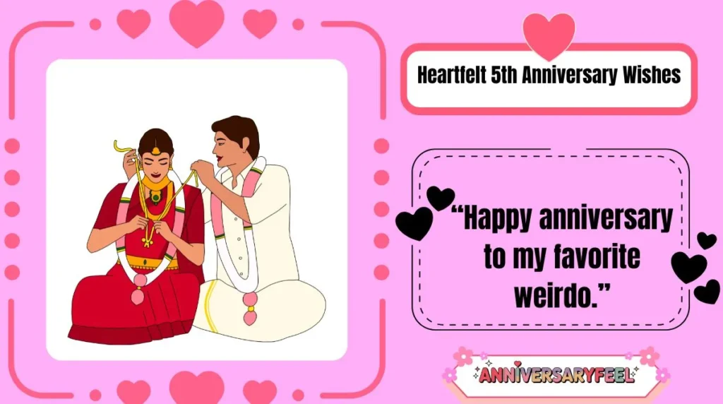 Heartfelt 5th Anniversary Wishes