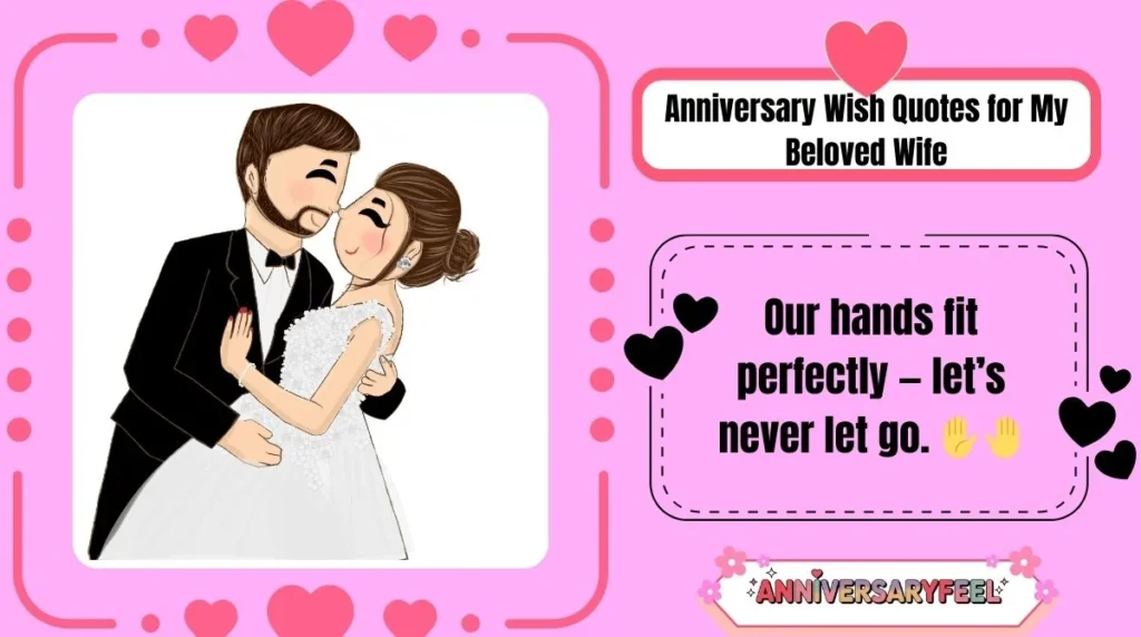 Anniversary Wish Quotes for My Beloved Wife