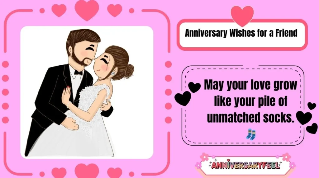 Anniversary Wishes for a Friend
