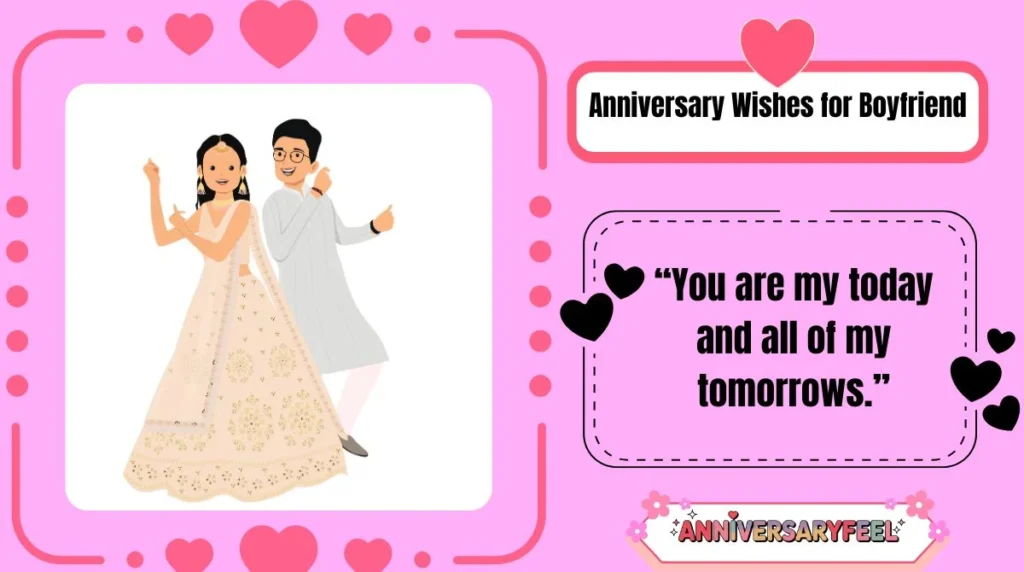Anniversary Wishes for Boyfriend