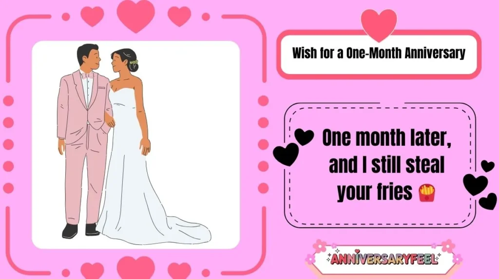 Wish for a One-Month Anniversary