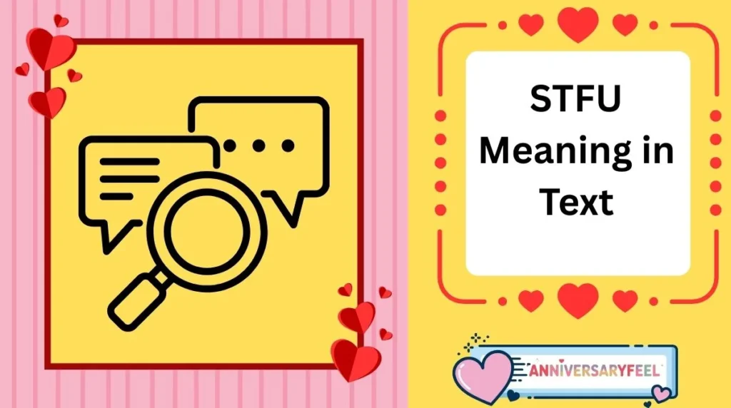 STFU Meaning in Text